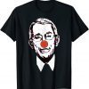 Fauci The Clown Dr.Fauci Clown Dr.Anthony 2021 Shirt