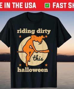 Funny Riding Dirty This Halloween Witch Broomstick Witches Classic Shirt