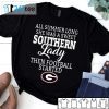 Georgia Bulldogs All Summer Long She Was A Sweet Southern 2021 Shirt