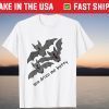 Halloween Bats You Drive Me Batty Halloween T-Shirt