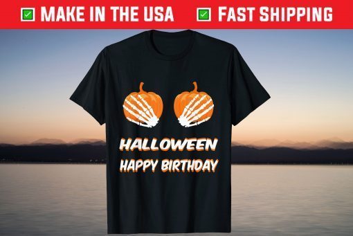 Halloween Happy Birthday Pumpkin Skeleton Tee Shirt