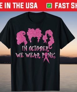 Halloween Hocus in October We Wear Pink Breast Cancer Shirt