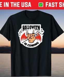 Halloween Is Coming Skelton Hand October 31st Tee Shirt