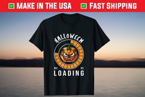 Halloween Mode Loading Halloween Day T-Shirt