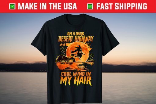 Halloween Witch Riding Brooms On A Dark Desert Highways T-Shirt