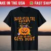 Hand Over The Candy And No One Gets Hurt Pumpkin Halloween Us 2021 Shirt