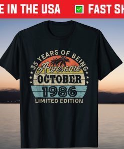 Happy 35th Birthday Decoration Awesome Since October 1986 Tee Shirt