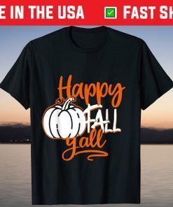 Happy Fall Y’all Halloween Pumpkin Tee Shirt