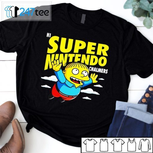 Hi Super Nintendo Chalmers 2021 Shirt