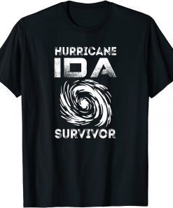 Hurricane Ida Survivor Gift Shirt