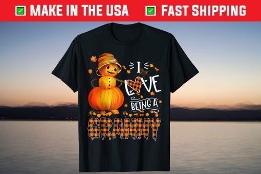 I Love Being A Granny Pumpkin Man Fall T-Shirt