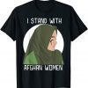 I Support Afghan Women - Afghanistan Country Us 2021 Shirt