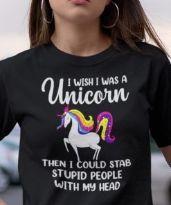 I Wish I Was A Unicorn UI Wish I Was A Unicorn Unisex Shirtnisex Shirt