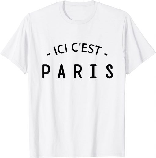 ICI C'EST PARIS Here is Paris Limited T-Shirt