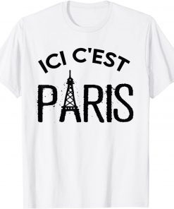 Ici C'Est Paris 2021 Gift shirt