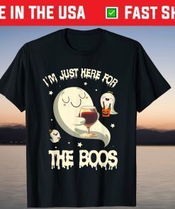 I'm Just Here For The Boos Ghost Halloween Vibes Tee Shirt