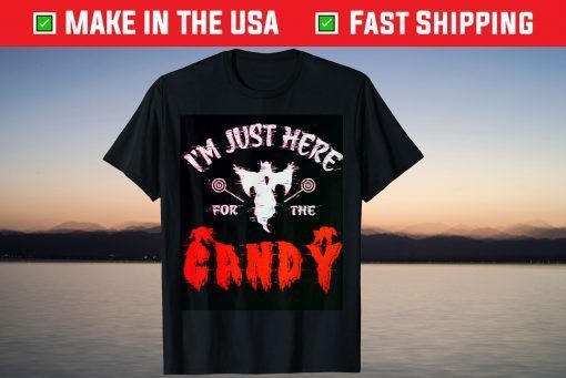 I'm Just Here For The Candy Halloween Party Gift T-Shirt