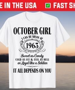 Im October Girl 1963 Birthday Born In October 1963 Tee Shirt