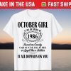 Im October Girl 1986 Birthday Born In October 1986 Tee Shirt
