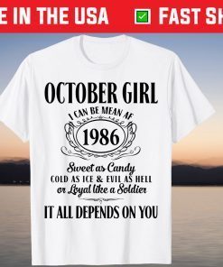 Im October Girl 1986 Birthday Born In October 1986 Tee Shirt