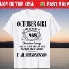 Im October Girl 1988 Birthday Born In October 1988 Tee Shirt