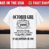 Im October Girl 1999 Birthday Born In October 1999 Classic Shirt