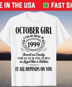 Im October Girl 1999 Birthday Born In October 1999 Classic Shirt