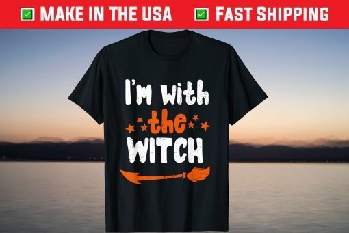 I'm With The Witch - Spooky Halloween T-Shirt