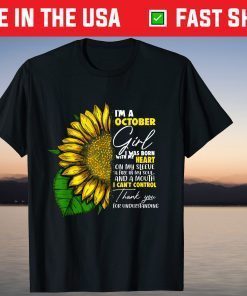 I’m a October Girl Sunflower Born in October Birthday girl Gift Shirt