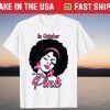 In October We Wear Pink Black Women Breast Cancer Awareness Tee Shirt