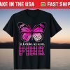 In October We Wear Pink - Breast Cancer Awareness Butterfly Tee Shirt