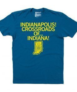 Indianapolis: Crossroads of Indiana Classic Shirt