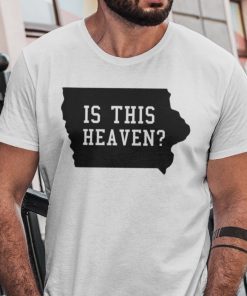 Is This Heaven Dyersville Gift Shirt