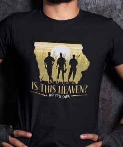 Is This Heaven No It’s Iowa Baseball Lover Unisex Shirt