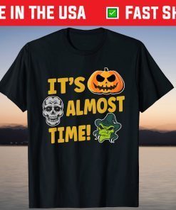 It's Almost Time! Halloween Pumpkin Witch T-Shirt