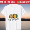 It's Fall Yall Tee Shirt