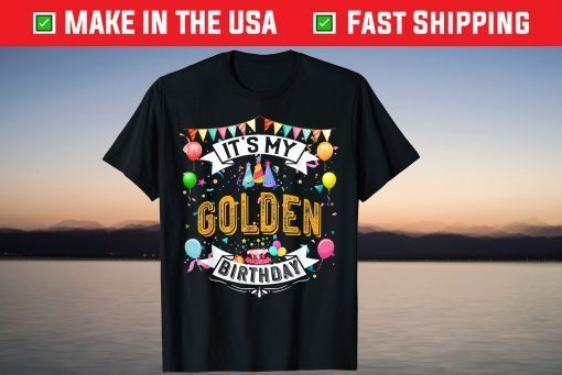 It's My Golden Birthday 2021 Shirt