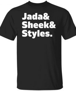 Jada and sheek and styles Us 2021 T-Shirt