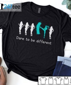 Kickboxing Dare To Be Lady Different 2021 Shirt