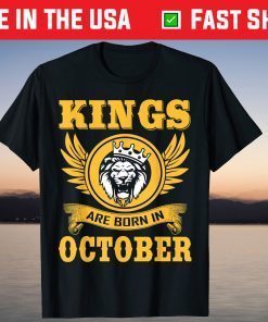 Kings Are Born In October Birthday Unisex Shirt