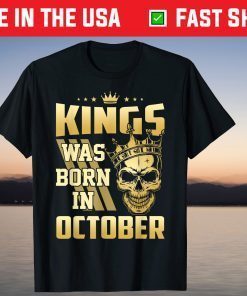 Kings Was Born In October Unisex Shirt