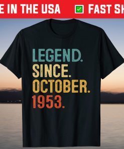 Legend Since October 1953 68th Birthday 68 Year Old Gift Shirt