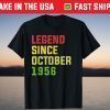 Legend Since October 1956 65th birthday T-Shirt