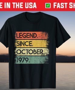 Legend Since October 1979 42st Birthday 42 Years Old 2021 Shirt