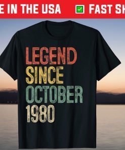 Legend Since October 1980 41th Birthday 41 Years Old Gift T-Shirt