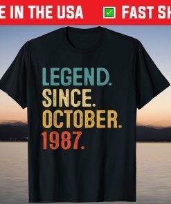 Legend Since October 1987 34th Birthday 34 Year Old Tee Shirt