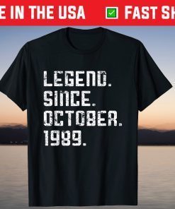 Legend Since October 1989 32th Birthday 32 Years Old Tee Shirt