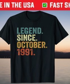 Legend Since October 1991 30th Birthday 30 Years Old T-Shirt