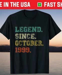 Legend Since October 1999 22nd Birthday 22 Years Old Tee Shirt
