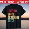 Legend Since October 2003 16th Birthday 16 Years Old Unisex Shirt